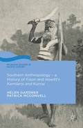Cover: Southern Anthropology - a History of Fison and Howitt's Kamilaroi and Kurnai - Palgrave Macmillan