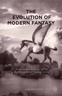Enlarge image Cover: The Evolution of Modern Fantasy - Palgrave MacMillan