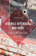 Cover: Juvenile Offenders and Guns - Palgrave MacMillan
