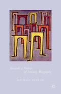 Cover: Towards a Poetics of Literary Biography - Palgrave Macmillan