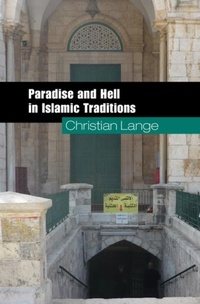 Abbildung von: Paradise and Hell in Islamic Traditions - Cambridge University Press