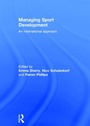 Cover: Managing Sport Development - Routledge