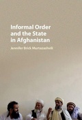 Cover: Informal Order and the State in Afghanistan - Cambridge University Press