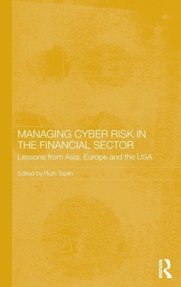 Enlarge image Cover: Managing Cyber Risk in the Financial Sector - Routledge