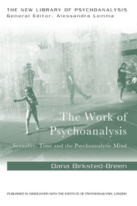 Enlarge image Cover: The Work of Psychoanalysis - Routledge