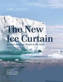 Cover: The New Ice Curtain - Centre for Strategic & International Studies,U.S.