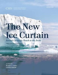 Enlarge image Cover: The New Ice Curtain - Centre for Strategic & International Studies,U.S.