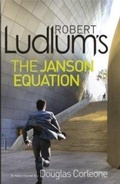 Cover: Robert Ludlum's The Janson Equation - Orion (an Imprint of The Orion Publishing Group Ltd )