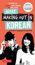 Cover: More Making Out in Korean - Tuttle Publishing
