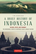 Cover: Brief History of Indonesia - Tuttle Publishing
