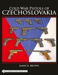 Cover: Cold War Pistols of Czechoslovakia - Schiffer Publishing Ltd