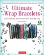 Cover: Ultimate Wrap Bracelets - Tuttle Publishing