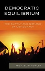 Cover: Democratic Equilibrium - Lexington Books