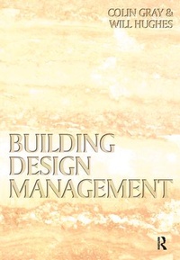 Enlarge image Cover: Building Design Management - Butterworth-Heinemann