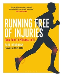 Abbildung von: Running Free of Injuries - Bloomsbury Sport
