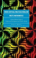 Cover: When Critical Multiculturalism Meets Mathematics - Rowman & Littlefield Publishers