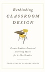 Cover: Rethinking Classroom Design - Rowman & Littlefield Publishers