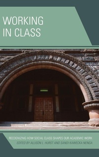 Enlarge image Cover: Working in Class - Rowman & Littlefield Publishers