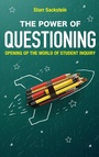 Cover: The Power of Questioning - Rowman & Littlefield Publishers