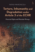 Cover: Torture, Inhumanity and Degradation under Article 3 of the ECHR - Hart Publishing