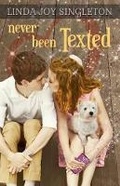 Cover: Never Been Texted - Leap Books, LLC