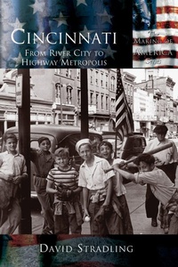 Enlarge image Cover: Cincinnati - Arcadia Publishing (SC)