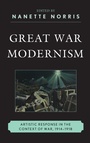 Cover: Great War Modernism - Fairleigh Dickinson University Press