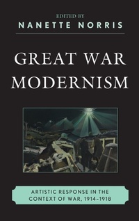 Enlarge image Cover: Great War Modernism - Fairleigh Dickinson University Press