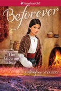 Cover: The Glowing Heart - American Girl Publishing Inc