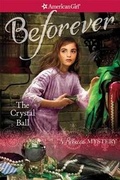 Cover: The Crystal Ball - American Girl Publishing Inc