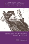 Cover: Henry James, Oscar Wilde and Aesthetic Culture - Edinburgh University Press