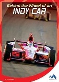Cover: Behind the Wheel of an Indy Car - Child's World, Inc. Momentum