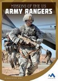 Enlarge image Cover: Missions of the U.S. Army Rangers - Child's World, Inc. Momentum