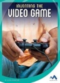 Cover: Inventing the Video Game - Child's World, Inc. Momentum