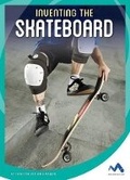 Cover: Inventing the Skateboard - Child's World, Inc. Momentum