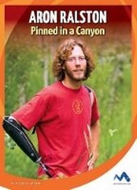 Enlarge image Cover: Aron Ralston - Child's World, Inc. Momentum