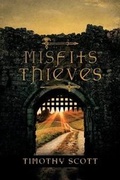 Cover: Misfits & Thieves - Tate Publishing & Enterprises