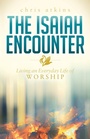 Cover: The Isaiah Encounter - Morgan James Faith