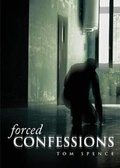Cover: Forced Confessions - Tate Publishing & Enterprises