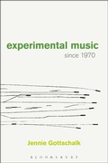 Cover: Experimental Music Since 1970 - Bloomsbury Academic USA