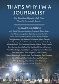 Cover: That's Why I'm a Journalist - Douglas & McIntyre
