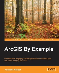 Enlarge image Cover: ArcGIS By Example - Packt Publishing