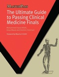 Cover: The Ultimate Guide to Passing Clinical Medicine Finals - CRC Press