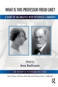 Cover: What is this Professor Freud Like? - Karnac Books