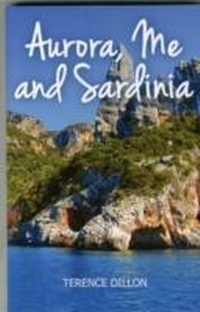 Abbildung von: Aurora, Me and Sardinia - Austin Macauley Publishers