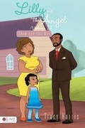 Cover: Lilly and the Angel Volume II - Tate Publishing & Enterprises