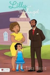 Enlarge image Cover: Lilly and the Angel Volume II - Tate Publishing & Enterprises