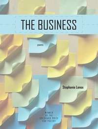 Enlarge image Cover: The Business - Center for Literary Publishing