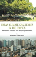 Cover: Urban Climate Challenges In The Tropics: Rethinking Planning And Design Opportunities - Imperial College Press