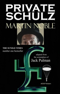 Enlarge image Cover: Private Schulz - Aesop Publications